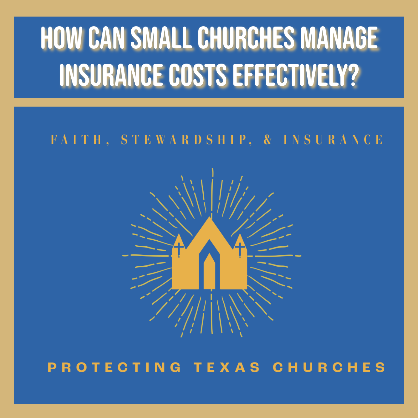 How Can Small Churches Manage Insurance Costs Effectively? 