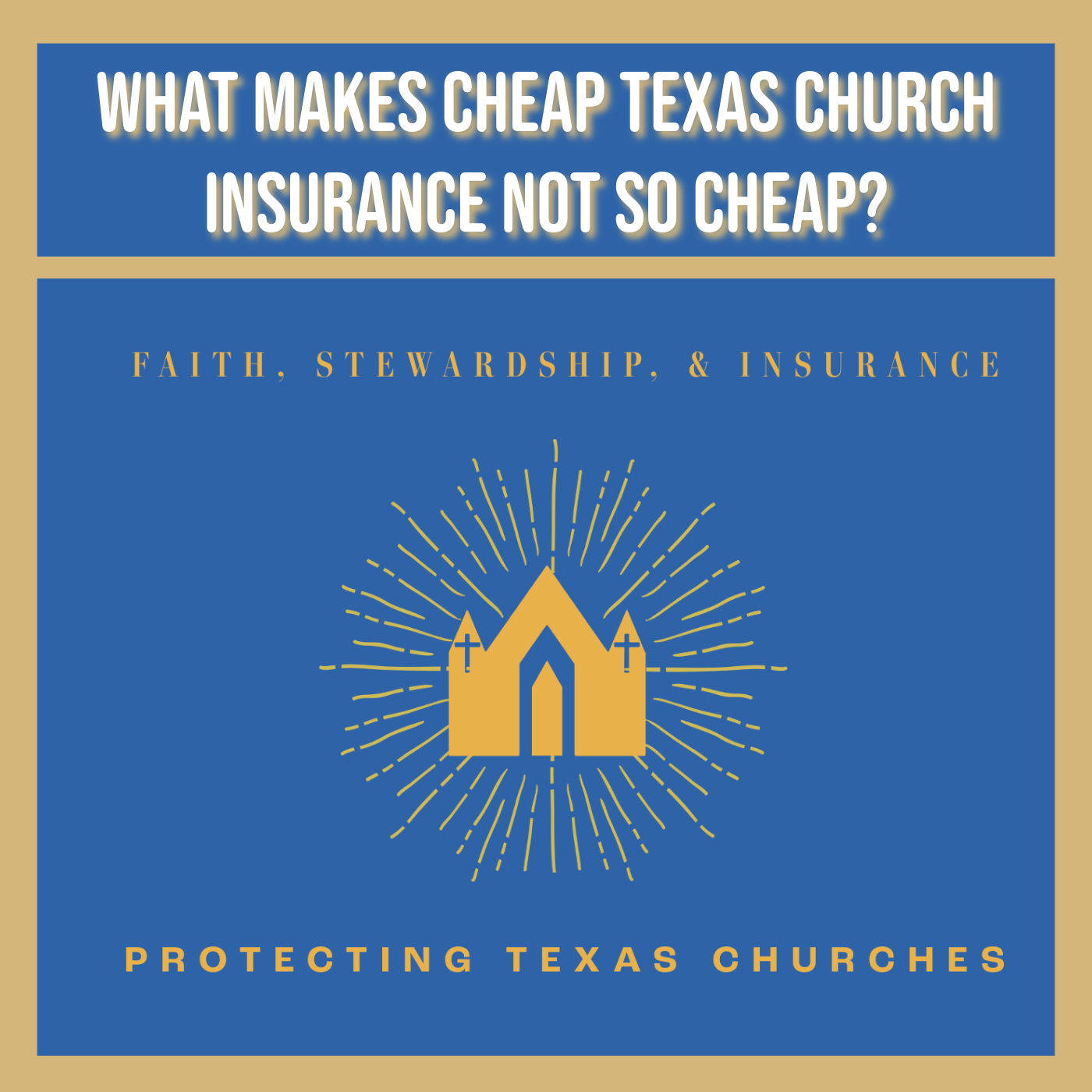 What Makes Cheap Texas Church Insurance Not So Cheap?