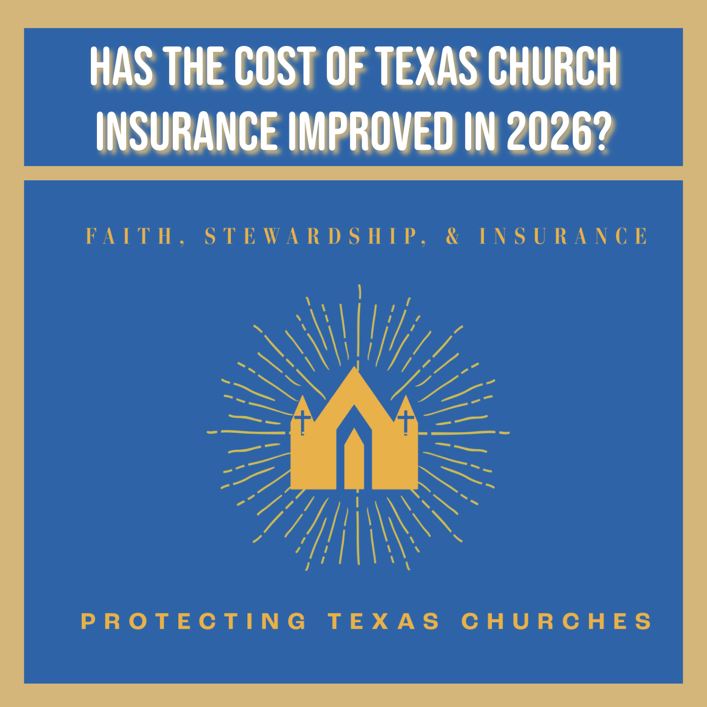 Has The Cost of Texas Church Insurance Improved in 2026?