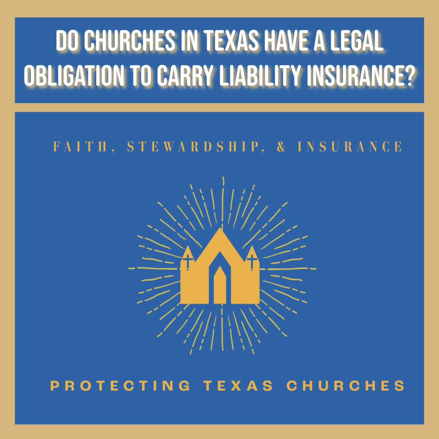 Do Churches in Texas Have a Legal Obligation to Carry Liability Insurance?