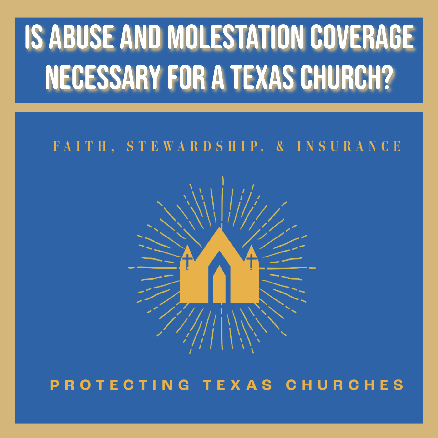 Is Abuse and Molestation Coverage Necessary for a Texas Church?
