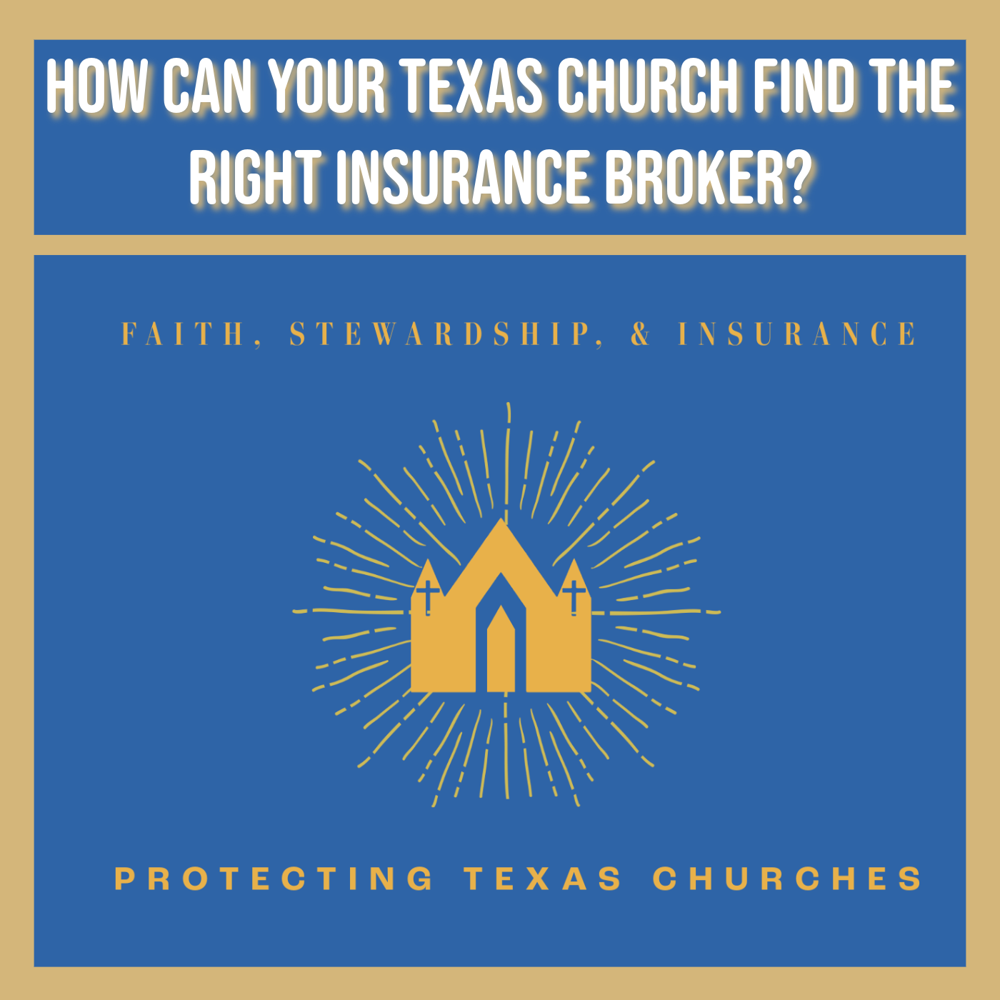 How Can Your Texas Church Find the Right Insurance Broker?