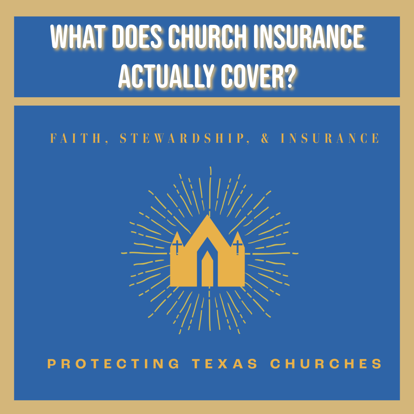 What Does Church Insurance Actually Cover?