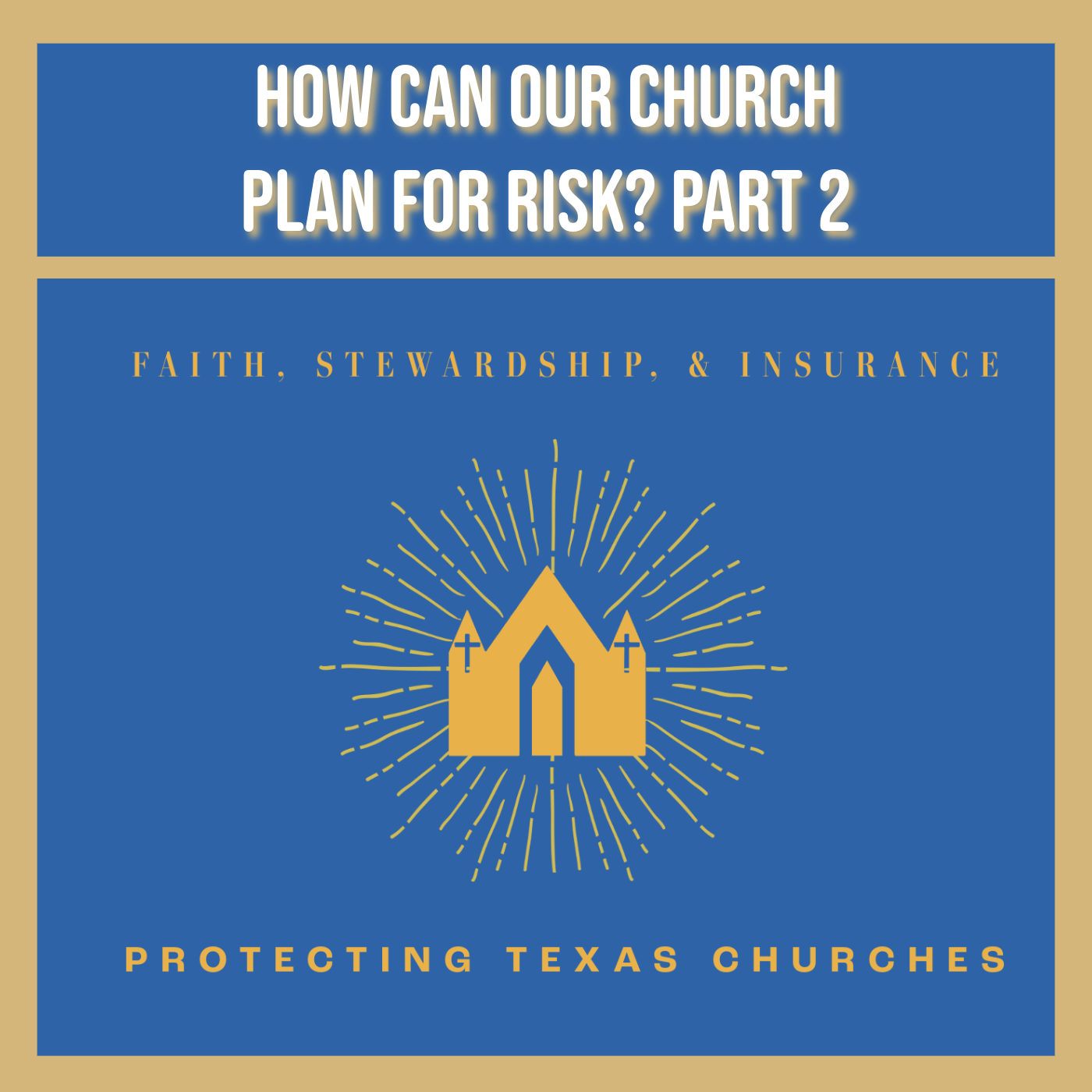 How Can Our Church Plan for Risk? Part 2