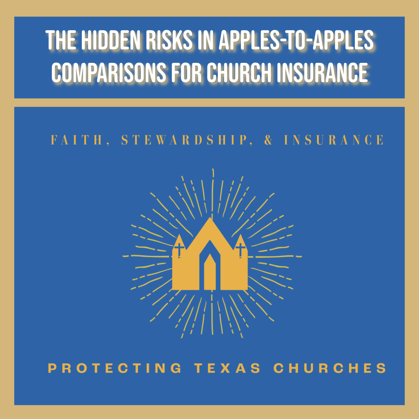 The Hidden Risks in Apples-to-Apples Comparisons for Church Insurance