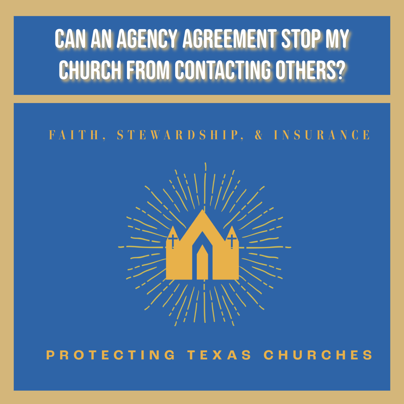 Can An Agency Agreement Stop My Church From Contacting Others?