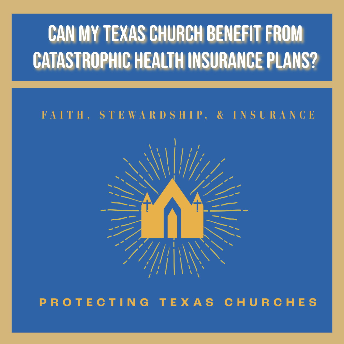 Can My Texas Church Benefit From Catastrophic Health Insurance Plans?