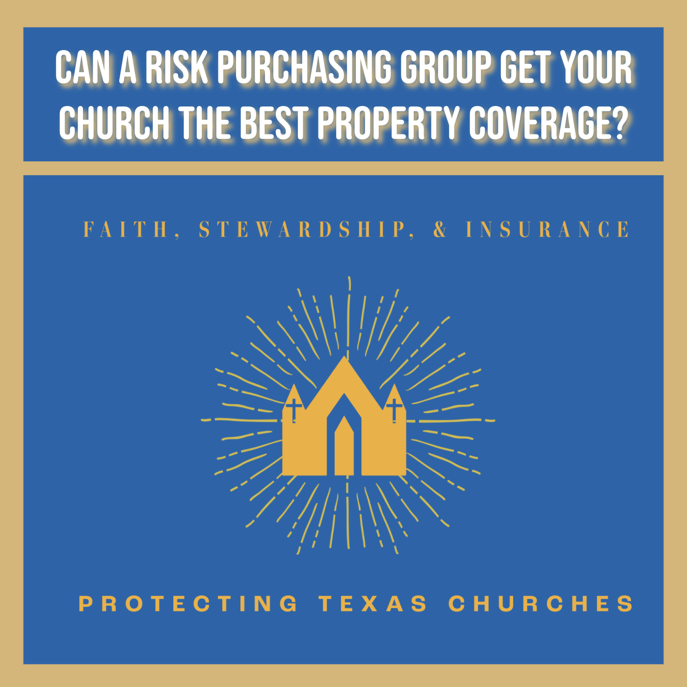 Can a Risk Purchasing Group Get Your Church the Best Property Coverage?