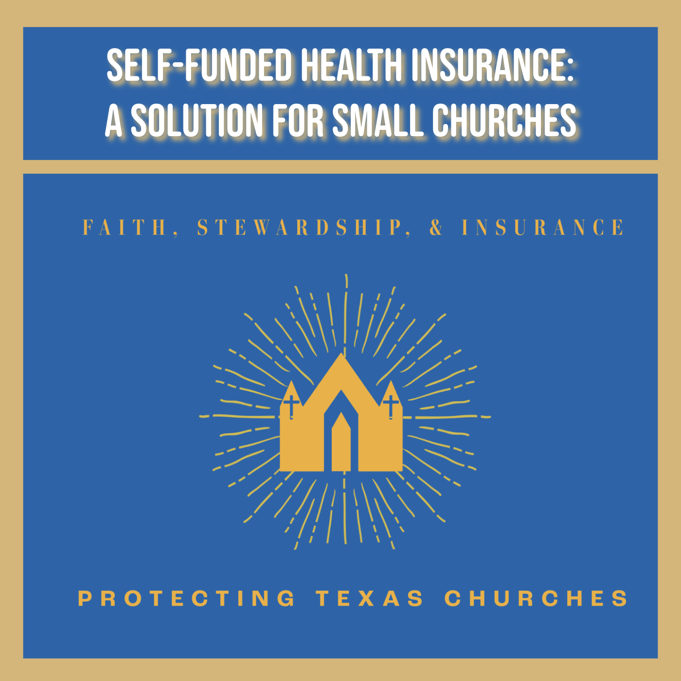 Self-Funded Health Insurance — A Solution for Small Churches