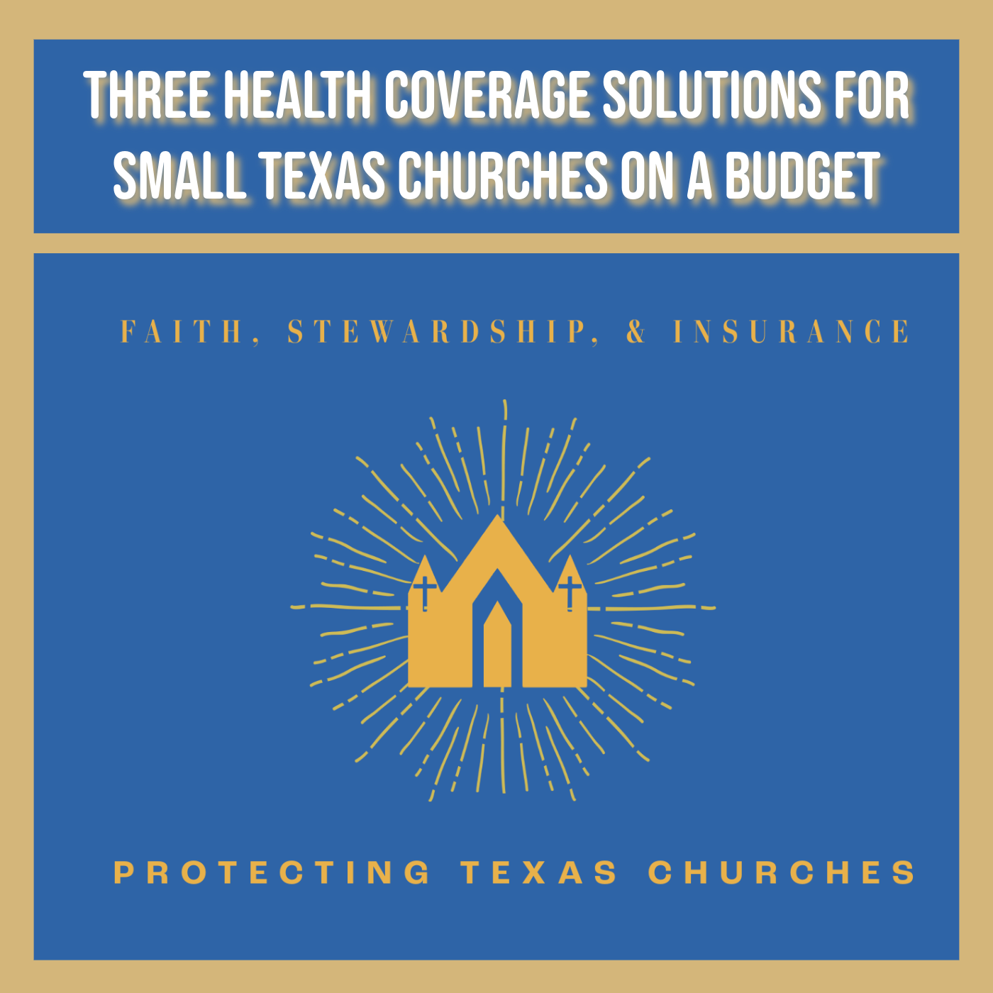 Three Health Coverage Solutions for Small Texas Churches on a Budget