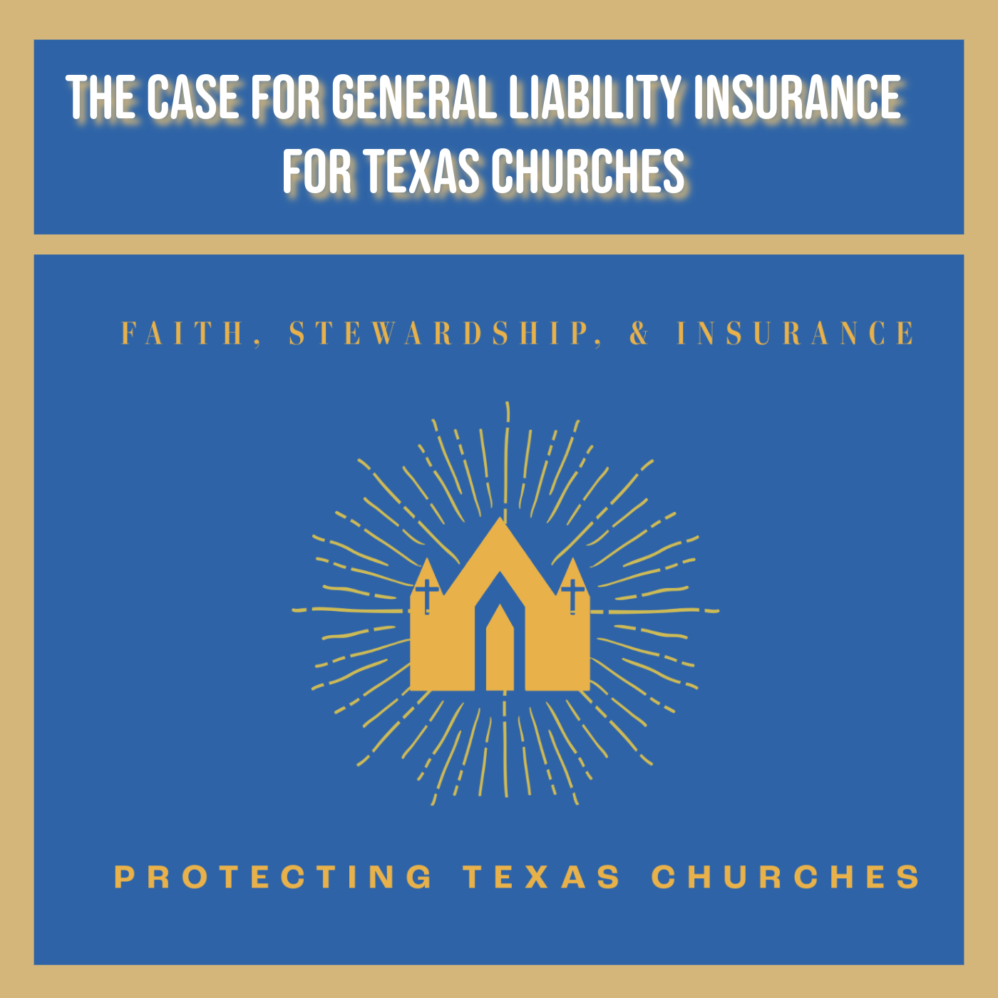 The Case for General Liability Insurance for Texas Churches