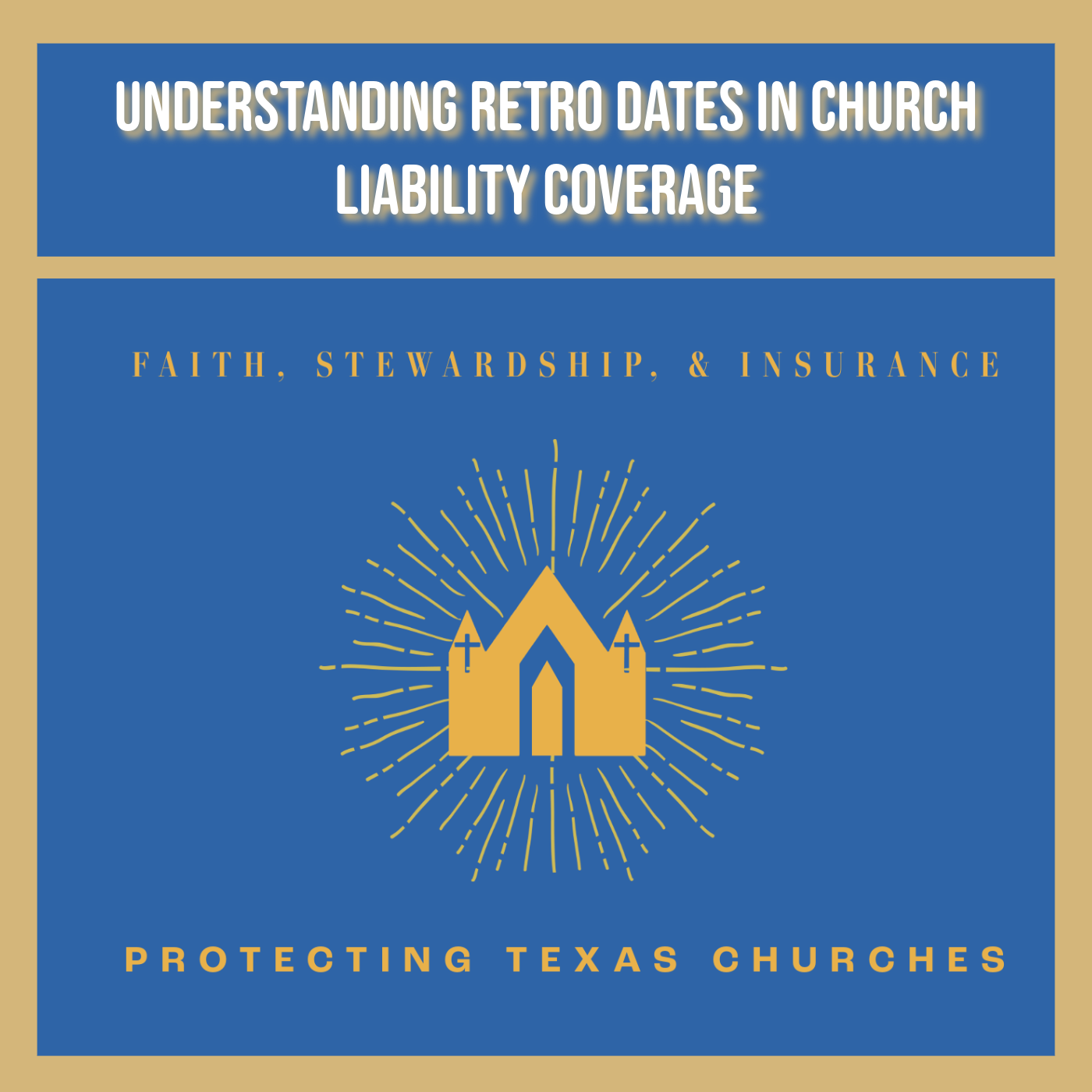 Understanding Retro Dates in Church Liability Coverage