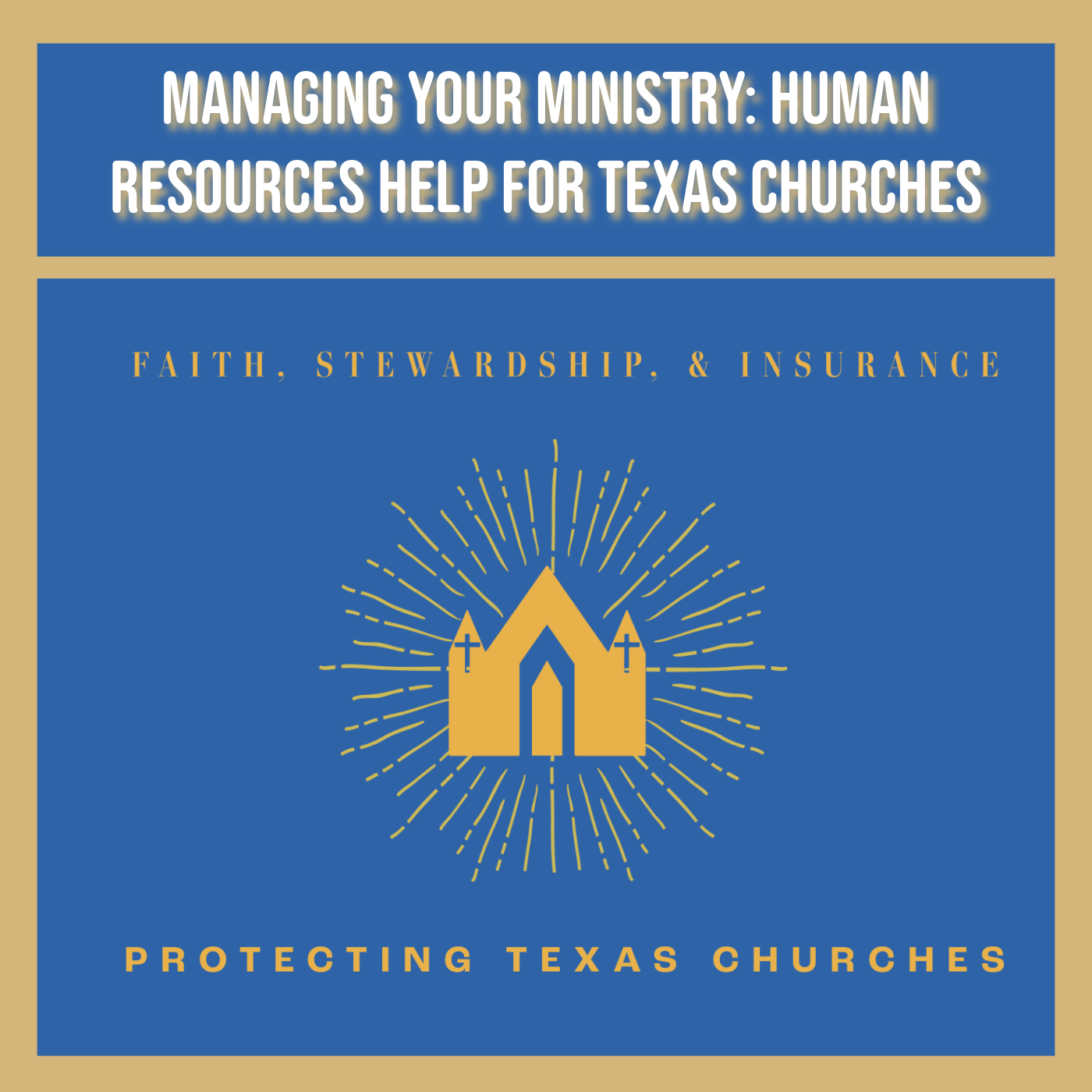Managing Your Ministry: Human Resources Help for Texas Churches