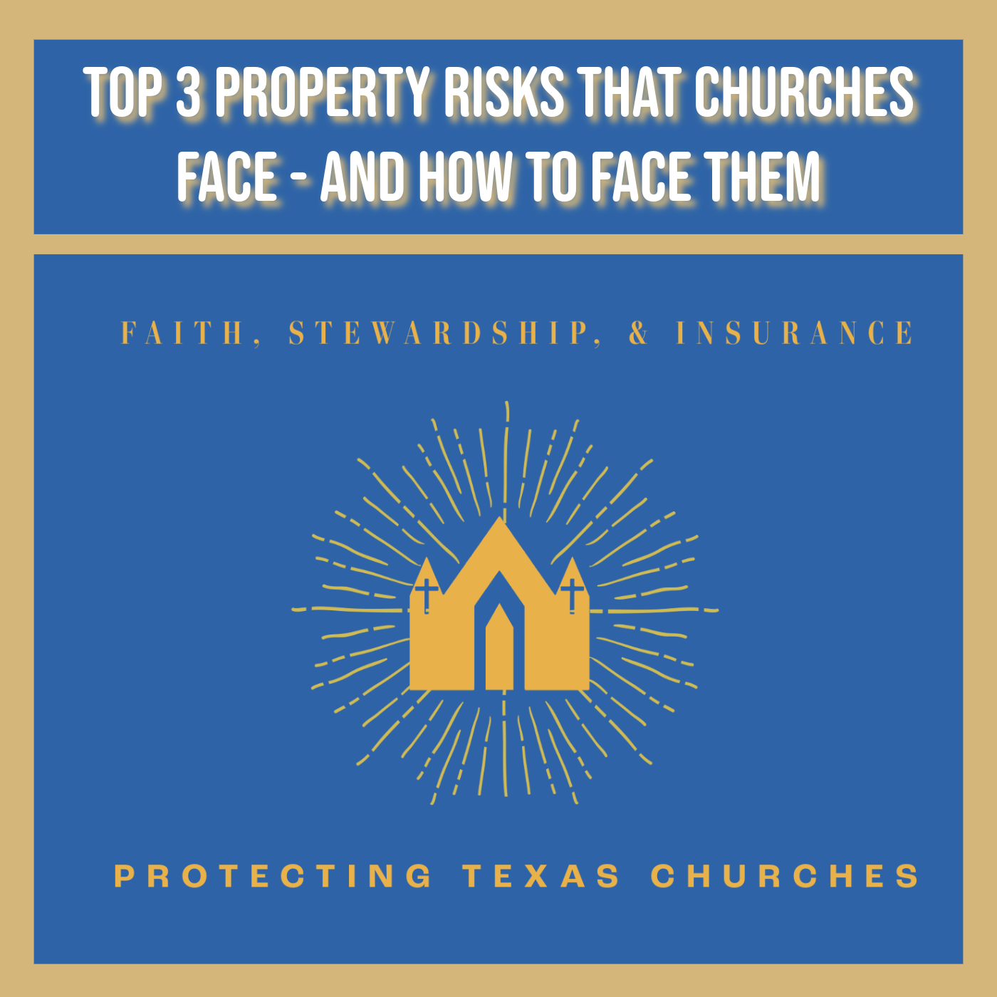 Top 3 Property Risks that Churches Face - And How to Face Them
