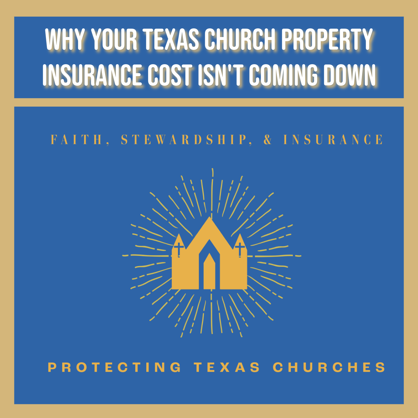 Why Your Texas Church Property Insurance Cost Isn't Coming Down