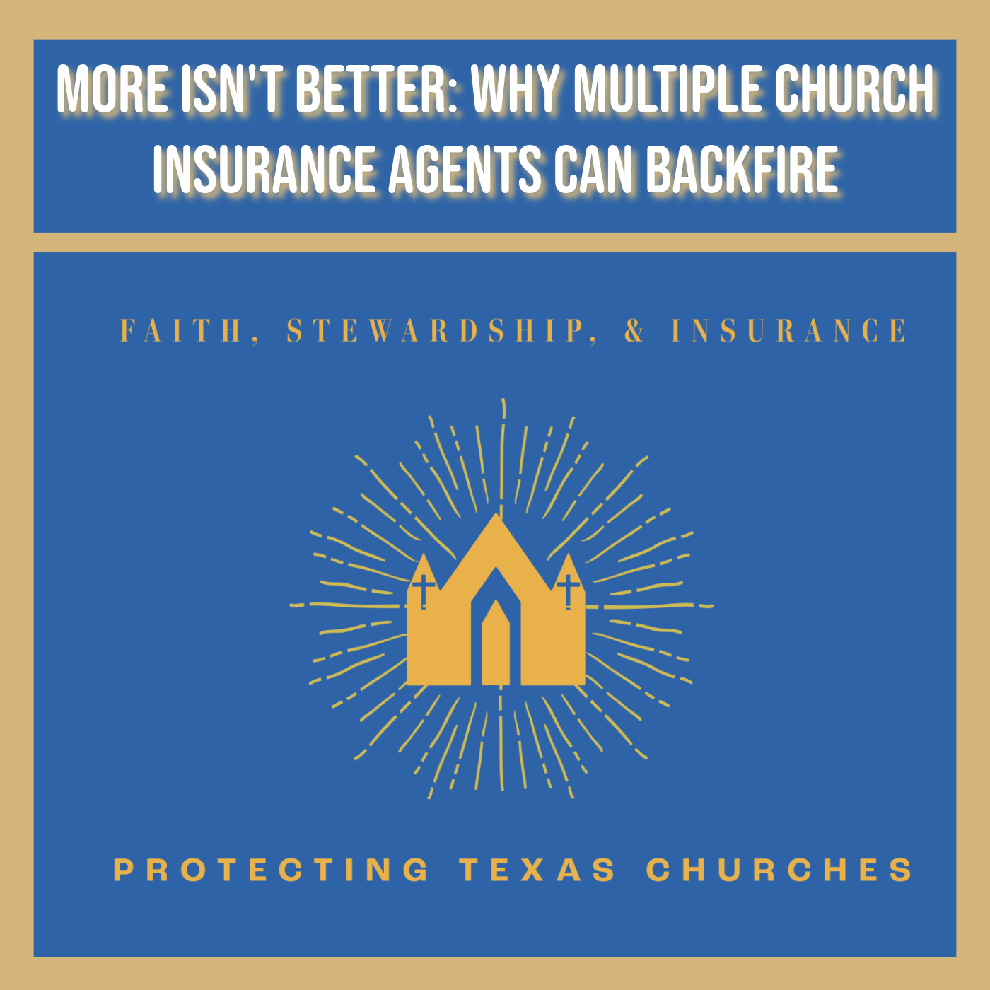 More Isn't Better: Why Multiple Church Insurance Agents Can Backfire