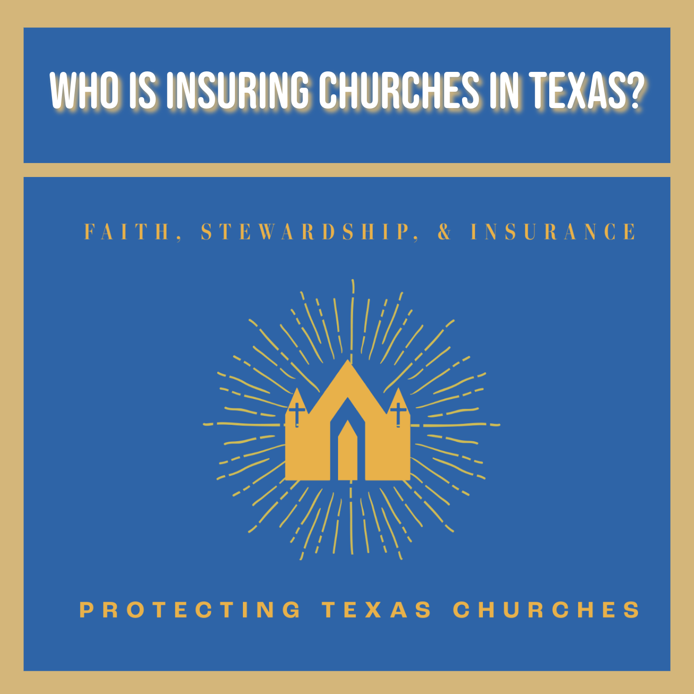 Who is Insuring Churches in Texas?