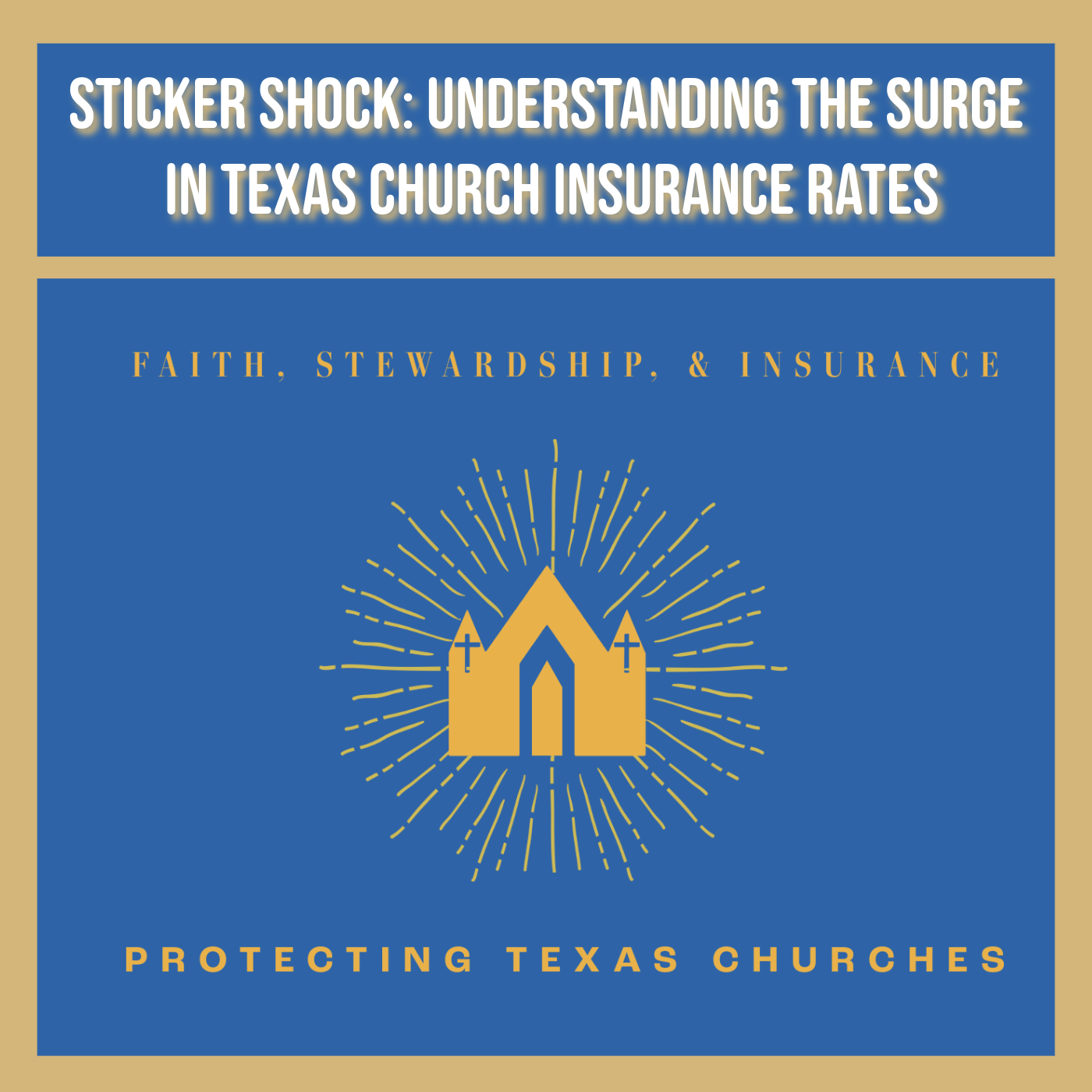 Sticker Shock: Understanding the Surge in Texas Church Insurance Rates
